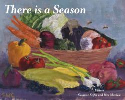 There is a Season: An Intentional Approach to Sustenance 1735620416 Book Cover