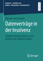 Datenverträge in der Insolvenz: Zugriffsrechte des Nutzers in der Insolvenz des Datenverwalters (Juridicum – Schriften zum Medien-, Informations- und Datenrecht) (German Edition) 3658401354 Book Cover