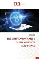 Les Cryptomonnaies: Enjeux Actuels Et Perspectives 6206707091 Book Cover