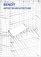 BenoIt Artist in Architecture /anglais 3039423649 Book Cover