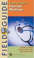 Field Guide to Internal Medicine (Field Guide Series)