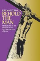 Behold the Man 0962341029 Book Cover