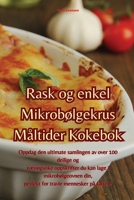Rask og enkel Mikrobølgekrus Måltider Kokebok 1835514243 Book Cover