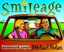 Smileage: Fun Travel Games and Activities for All Ages 1888952431 Book Cover