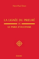 La Lignée du prieuré ou Le Paria d’Occitanie (French Edition) 2414436689 Book Cover