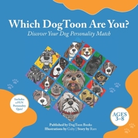 Which DogToon Are You?: Discover Your Dog Personality! (DogToon Adventures) B0G4X1GM77 Book Cover