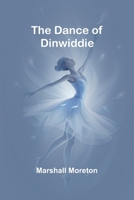 The Dance Of Dinwiddie 9368399441 Book Cover