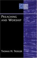Preaching and Worship (Preaching and Its Partners) 082722978X Book Cover