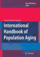 International Handbook of Population Aging (International Handbooks of Population) 1402083556 Book Cover