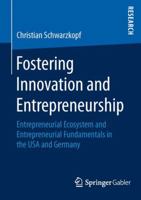 Fostering Innovation and Entrepreneurship: Entrepreneurial Ecosystem and Entrepreneurial Fundamentals in the USA and Germany 3658135115 Book Cover