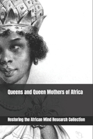 Queens and Queen Mothers of Africa B0BP4DCL57 Book Cover