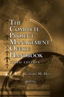 The Complete Project Management Office Handbook, Second Edition (Esi International Project Management Series) 1420046802 Book Cover