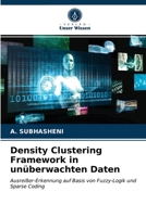 Density Clustering Framework in unüberwachten Daten 6203238473 Book Cover