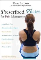 Prescribed Pilates For Pain Management 0955771706 Book Cover