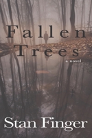 Fallen Trees 153481681X Book Cover