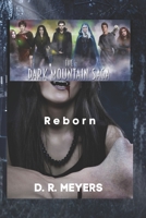 The Dark Mountain Saga: Reborn 1960175149 Book Cover