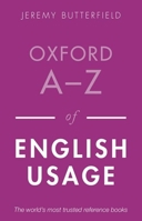 Oxford A-Z of English Usage 0199652457 Book Cover