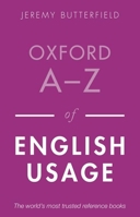 Oxford A-Z of English Usage 0199231532 Book Cover