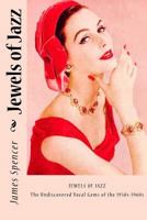 Jewels of Jazz: The Undiscovered Vocal Gems of the 1950s-1960s 1547033282 Book Cover