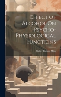 Effect of Alcohol On Psycho-Physiological Functions 1020676167 Book Cover