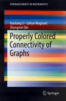 Properly Colored Connectivity of Graphs 3319896164 Book Cover