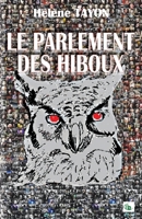 Le Parlement des hiboux 2384062387 Book Cover