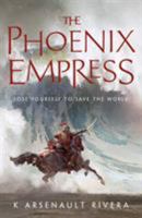 The Phoenix Empress 0765392577 Book Cover