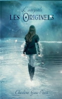 Les Originels: L'intégrale de la trilogie (French Edition) 2322524301 Book Cover