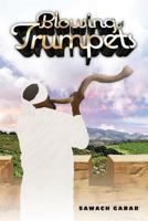 Blowing of Trumpets 1537085778 Book Cover