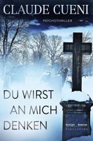 Du Wirst an Mich Denken 3952416509 Book Cover