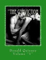 The Conviction of Love: ''the Elite Version'' 1539726029 Book Cover