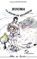 Kouma, la route de la liberté 2747552098 Book Cover
