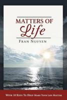 Matters of Life 198658223X Book Cover