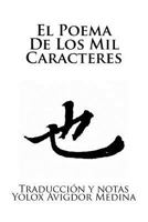 El Poema De Los Mil Caracteres: QianZiWen Senjimon 1530864348 Book Cover