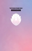 30-minute thought check WORKBOOK: Self-Discovery Series B094L6WS8C Book Cover