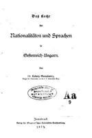 Das Recht Der Nationalit�t Und Sprachen in Oesterreich-Ungarn 1523636297 Book Cover