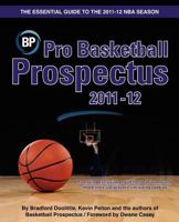 Pro Basketball Prospectus 2011-12 1468114581 Book Cover