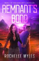 Remnant's Bond: Book 1 of the Darklight Chronicles B0FFZQL2WJ Book Cover