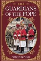 Guardians of the Pope: The Swiss Guard B0DS1R75MW Book Cover