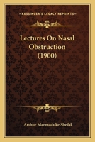 Lectures On Nasal Obstruction 1104139340 Book Cover