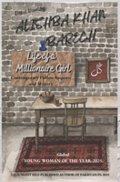 Life of a Millionaire Girl : Life Where Wealth Cannot Overcome the Complications... 1708840206 Book Cover