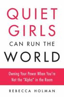 Beta: Quiet Girls Can Run the World: There is more than one way to be the boss 0143133535 Book Cover