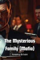The Mysterious Family (Mafia) B0DPR22NTD Book Cover