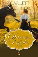 Domar a un libertino (Spanish Edition) B0F8C93WJM Book Cover