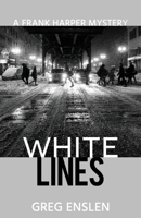 White Lines 1938768760 Book Cover