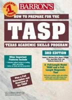 Barron's TASP: How to Prepare for the Texas Academic Skills Program (Barron's How to Prepare for the Tasp Texas Academic Skills Program) 0764104799 Book Cover