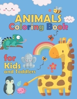 Animals Coloring Book For Kids And Toddlers: Jungle Animals Coloring For Kids, Preschoolers Ages 2-4: Fun Early Learning, Relaxation Coloring Book Gif B087SM5NC8 Book Cover