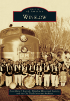 Winslow (Images of America: Arizona) 0738596523 Book Cover