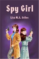 Spy Girl 1413731627 Book Cover