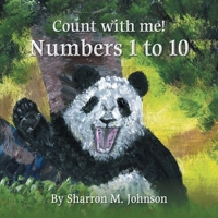 Count With Me!: Numbers 1 to 10 1839756535 Book Cover